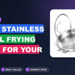 Best 14 Inch Stainless Steel Frying Pans for Your Kitchen