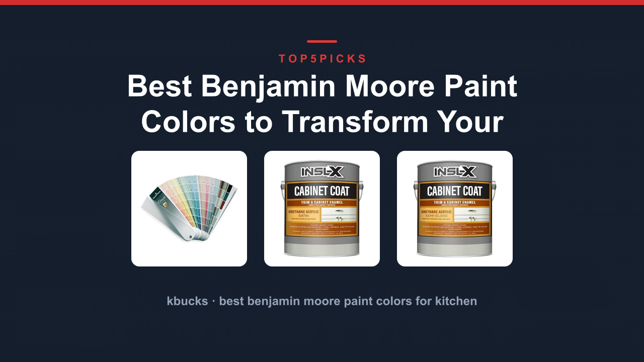 Best Benjamin Moore Paint Colors to Transform Your Kitchen