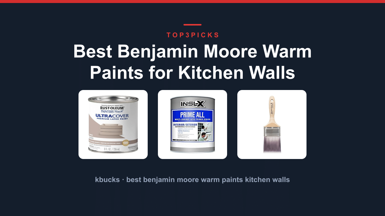 Best Benjamin Moore Warm Paints for Kitchen Walls
