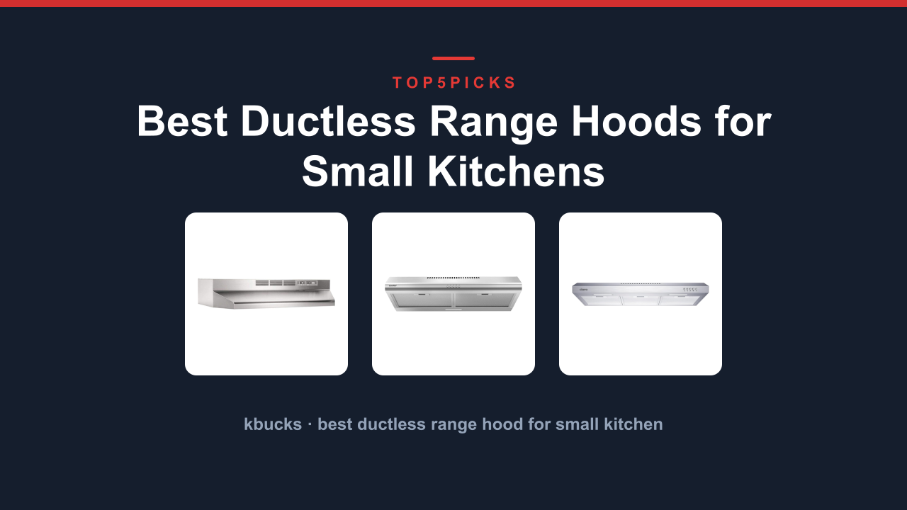 Best Ductless Range Hoods for Small Kitchens