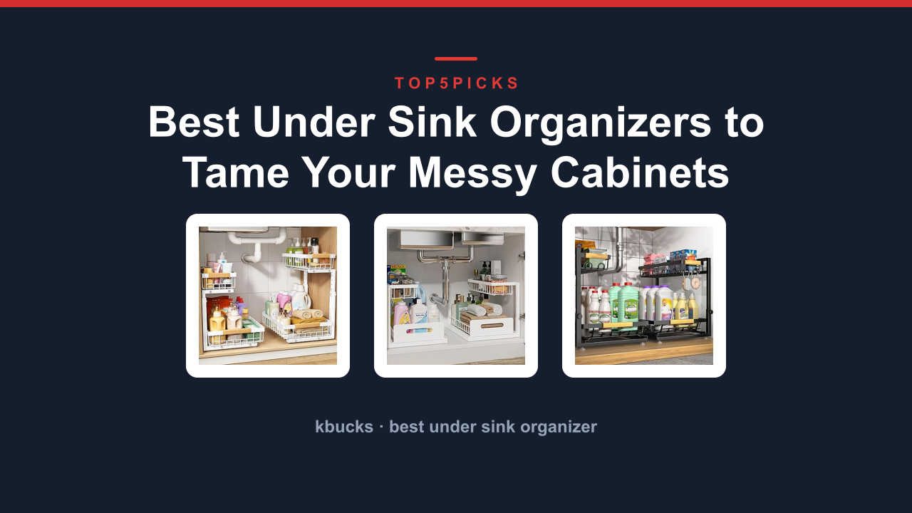 Best Under Sink Organizers to Tame Your Messy Cabinets