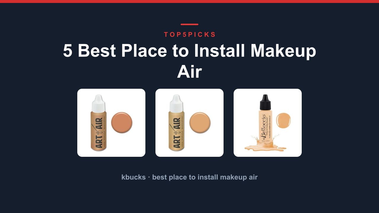 5 Best Place to Install Makeup Air