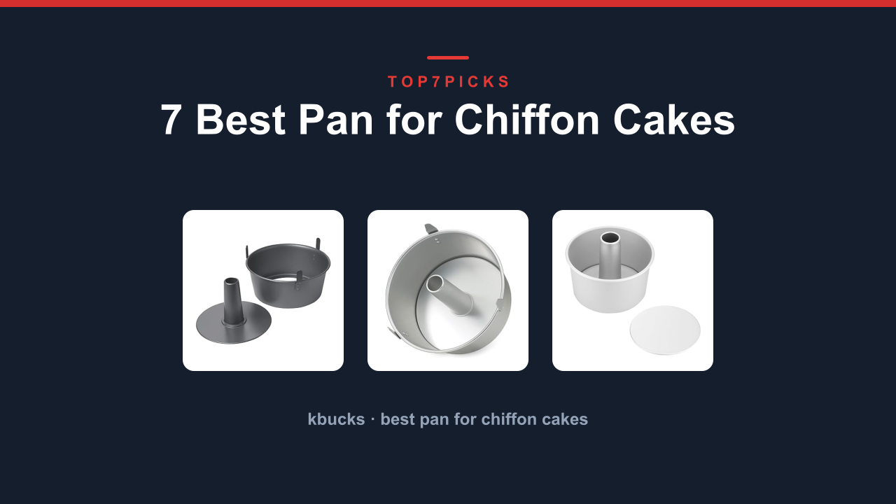 7 Best Pan for Chiffon Cakes