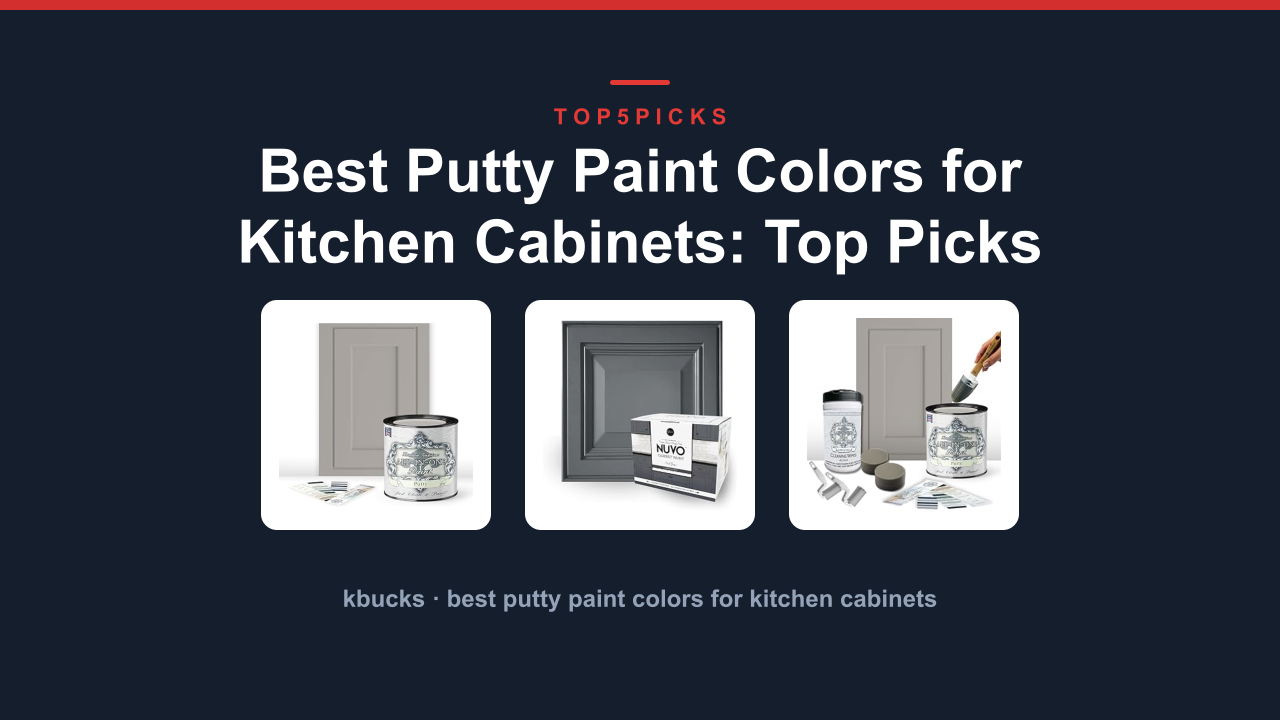 Best Putty Paint Colors for Kitchen Cabinets: Top Picks