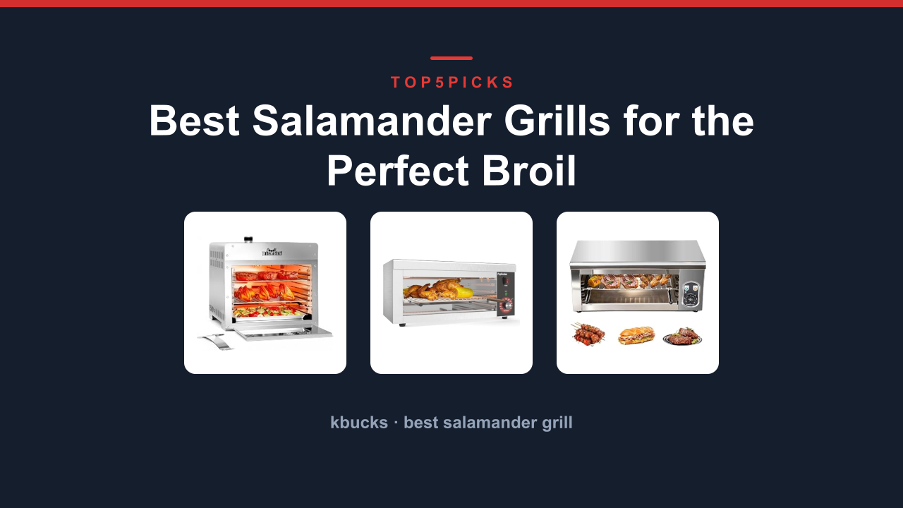 Best Salamander Grills for the Perfect Broil